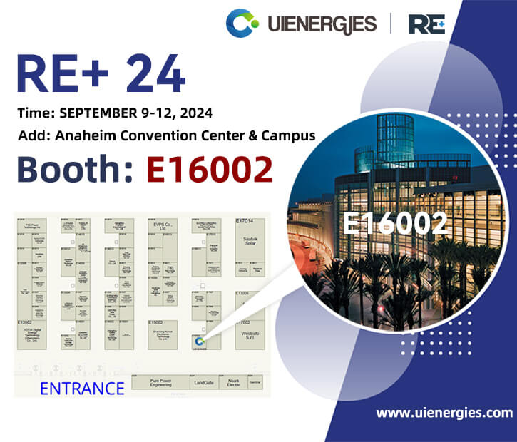 UIENERGIES သည် RE+ 2024 အတွက် ပြင်ဆင်နေသည်- Booth E16002 တွင် ကျွန်ုပ်တို့နှင့် ပူးပေါင်းပါ။